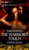 [Time Raiders 06] • NOCB 070 - Time Raiders - Delilah Devlin - the Warrior's Touch